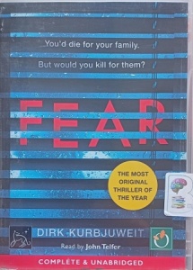 Fear written by Dirk Kurbjuweit performed by John Telfer on MP3 CD (Unabridged)